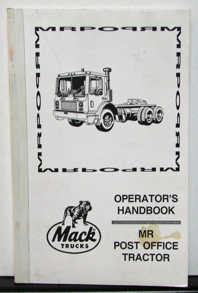 1992-1993 Mack Truck Owners Manual MR Post Office Tractor Mail Operation