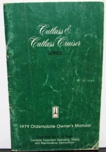 1979 Oldsmobile Owners Manual Cutlass & Cruiser Models Care & Operation