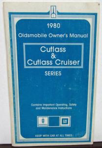 1980 Oldsmobile Owners Manual Cutlass & Cruiser Models Care & Operation