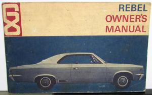 1968 AMC Rebel Owners Manual Care & Operation Original