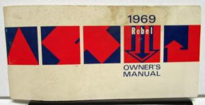 1969 AMC Rebel Owners Manual Care & Operation Original