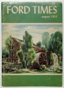 1953 Ford Times Magazine August Vol 45 No 8