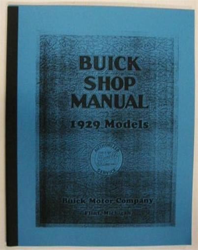 1929 Buick Models Series 116 121 129 Service Shop Manual Reprint