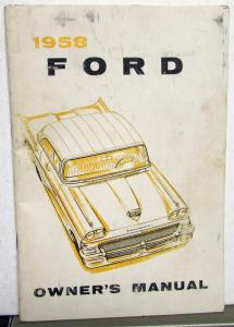 1958 Ford Custom & 300 Fairlane & 500 Wagon Courier Ranchero Owners Manual Orig
