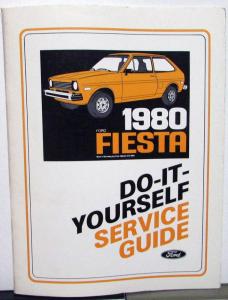 1980 Ford Fiesta Owner Maintenance Light Repair Manual Service Factory Orig