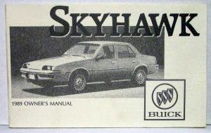 1989 Buick Skyhawk Owners Operators Manual Original