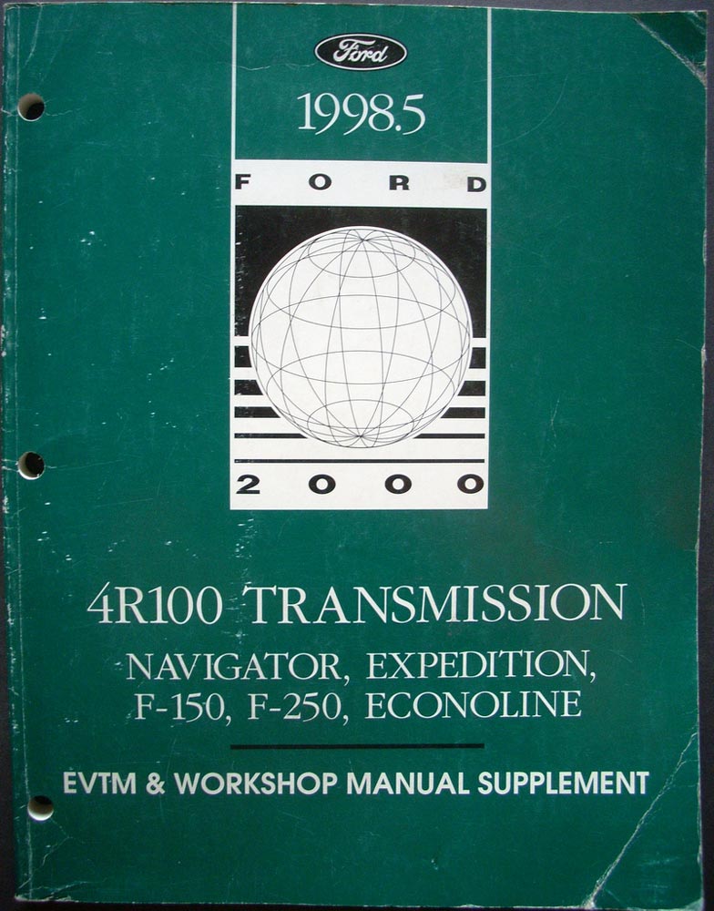 1998 Ford Shop Service Manual Supplement 4R100 Transmission F-150 F-250 Van EVTM