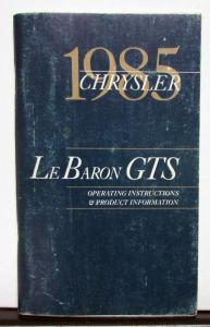 1985 Chrysler LeBaron GTS Owners Operators Manual Orginal