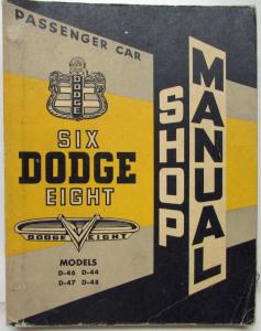 1953 Dodge Service Shop Repair Manual D-44 D-46 D-47 D-48