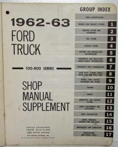 1962-63 Ford Truck 100-800 Series Service Shop Repair Manual Supplement