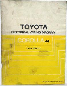 1985 Toyota Corolla FR Electrical Wiring Diagram Manual US & Canada
