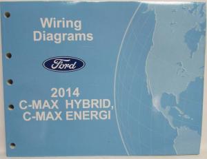 2014 Ford C-Max Hybrid Energi Electric Electrical Wiring Diagrams Manual