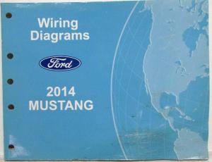 2014 Ford Mustang GT Shelby GT500 Electrical Wiring Diagrams Manual