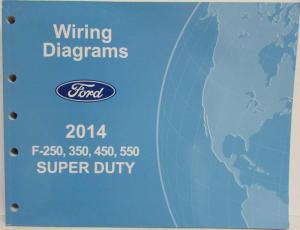2014 Ford F-250 350 450 550 Super Duty Pickup Electrical Wiring Diagrams Manual
