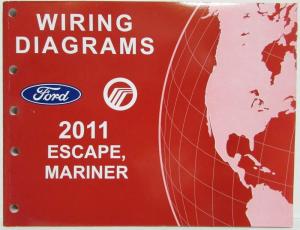 2011 Ford Escape & Mercury Mariner Electrical Wiring Diagrams Manual
