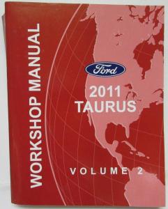 2011 Ford Taurus Service Shop Repair Manual Set Vol 1 & 2