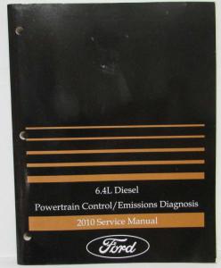 2010 Ford 6.4L Diesel Powertrain Emissions Diagnosis Service Manual F-Series SD