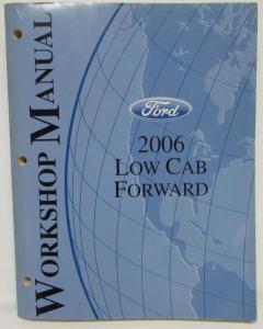 2006 Ford Low Cab Forward Truck Service Shop Repair Manual