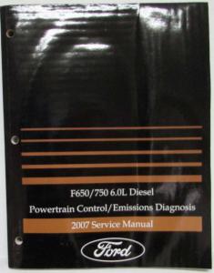 2007 Ford F-650 F-750 6.0L Diesel Powertrain Emissions Diagnosis Service Manual