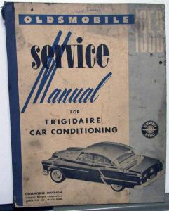 1953 Oldsmobile Service Shop Manual A/C Frigidaire Car Air Conditioning Repair