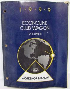 1999 Ford Econoline Club Wagon E-Series Gas Diesel Service Manual Set Vol 1 & 2