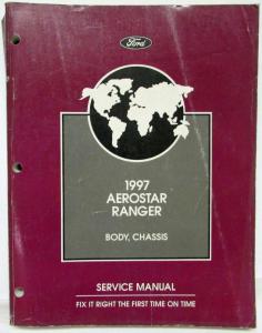 1997 Ford Aerostar Van Ranger Pickup Service Shop Repair Manual 2 Vol Set