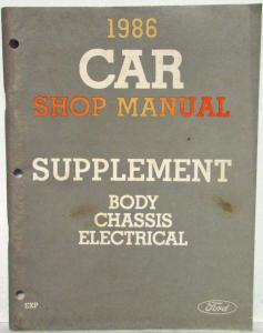 1986 Ford EXP Body Chassis Electrical Service Shop Repair Manual Supplement