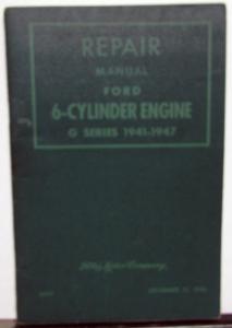1941 1942 1946 1947 Ford 6 Cylinder G Series Engine Repair Shop Service Manual