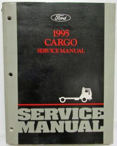 1995 Ford Cargo Truck Service Shop Repair Manual
