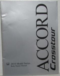 2010 Honda Accord Crosstour Body Repair Service Manual
