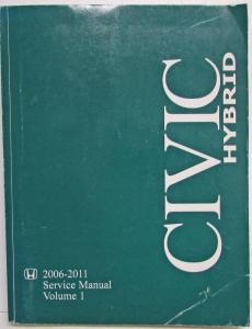 2006-2008 2009 2010 2011 Honda Civic Hybrid Service Shop Repair Manual 2 Vol Set
