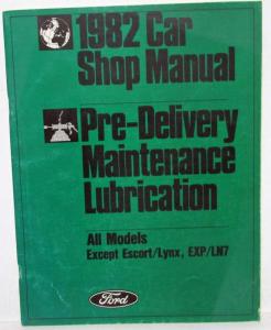 1982 Ford Car Pre-Delivery Maintenance Lubrication Service Shop Manual