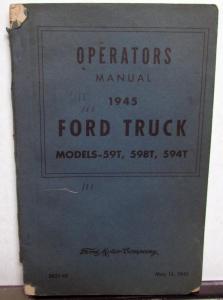 1945 Ford Truck Models 59T 598T 594T 1 1/2 Ton School Bus Owners Manual ORIGINAL