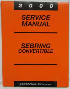2000 Chrysler Sebring Convertible Service Shop Repair Manual & Diagnostics