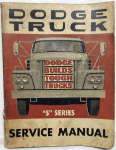 1963 Dodge Truck S-Series Models Service Shop Repair Manual