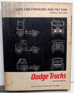 1967 Dodge Truck Models 500-1000 Low Cab Forward & Tilt Cab Service Shop Manual