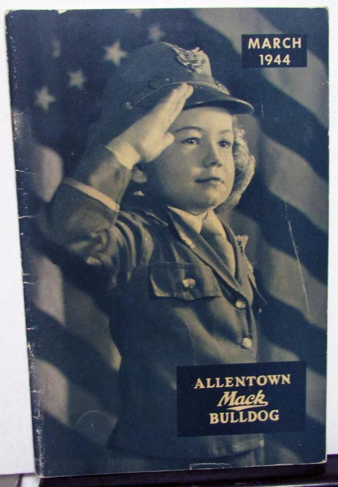1944 Allentown Mack Bulldog Truck Factory Employee Newsletter Magazine March