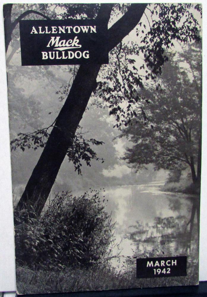 1942 Allentown Mack Bulldog Truck Factory Employee Newsletter Magazine March