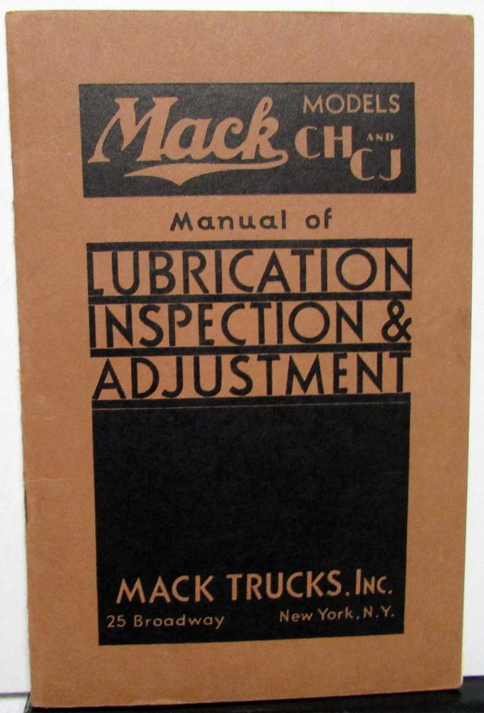 1935 Mack Truck Models CH & CJ Owners Manual Lubrication Inspection Adjustment