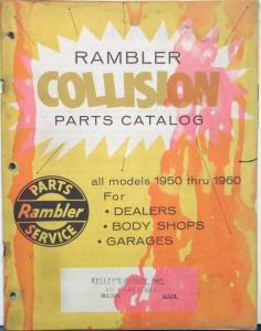 1950 51 1952 53 1954 55 1956 1957 1958 1959 1960 Rambler Collision Parts Catalog