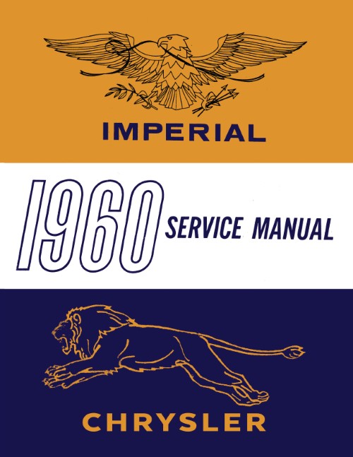 1960 Chrysler Windsor Saratoga New Yorker Imperial Shop Service Manual