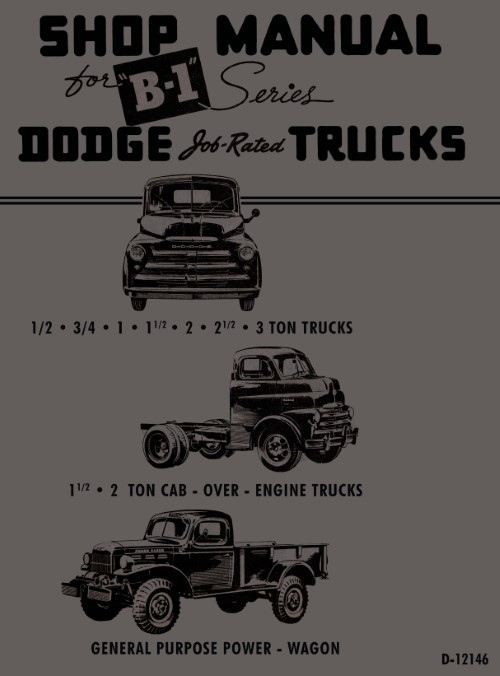 1948 1949 Dodge Truck B-1 Shop Service Manual COE Power Wagon 1/2-3 Ton