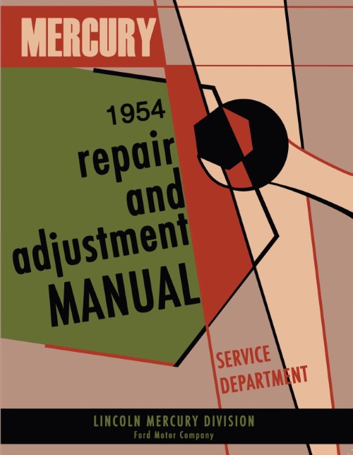 1954  Mercury Repair and Adjustment Service Shop Manual Monterey Custom
