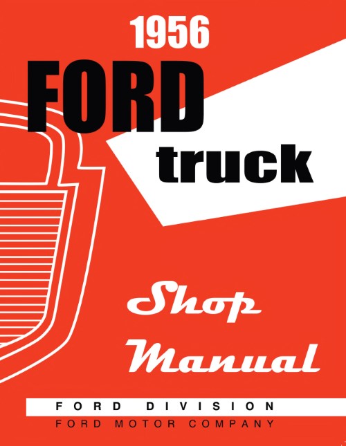 1956 Ford Truck Service Shop Repair Manual Pickup F Series Medium HD