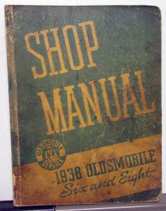 1938 Oldsmobile Six and Eight Shop Service Manual Book Dealer Repair 38 Original