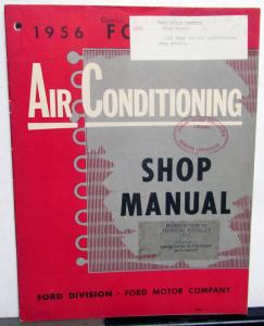 1956 Ford Car Air Conditioning Service Shop Manual - A/C