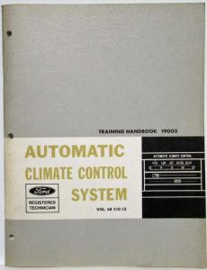 1968 Ford Automatic Climate Control System Training Handbook Course 19005 - HVAC