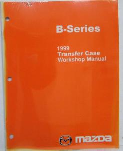 1999 Mazda B-Series Pickup Truck Transfer Case Service Shop Repair Manual