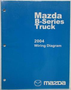 2004 Mazda B-Series Pickup Truck Electrical Wiring Diagram