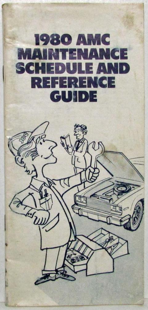1980 AMC Maintenance Schedule and Reference Guide